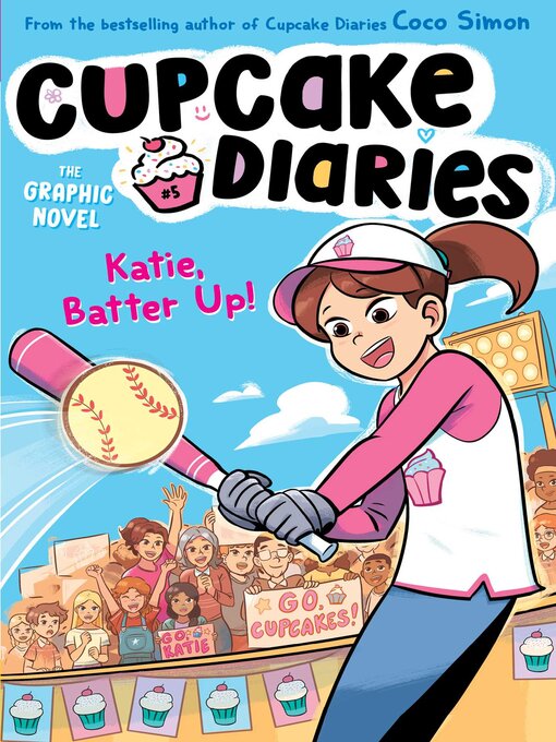 Title details for Katie, Batter Up! the Graphic Novel by Coco Simon - Wait list